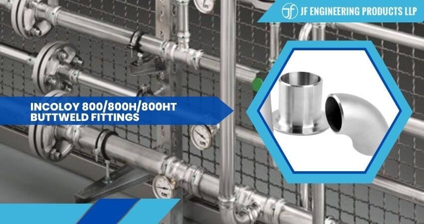Incoloy 800/800H/800HT Buttweld Fittings